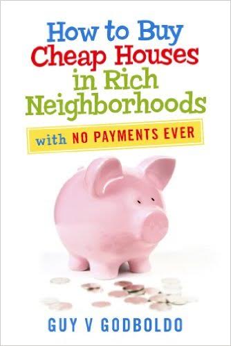 how to buy cheap houses in rich neighborhoods book